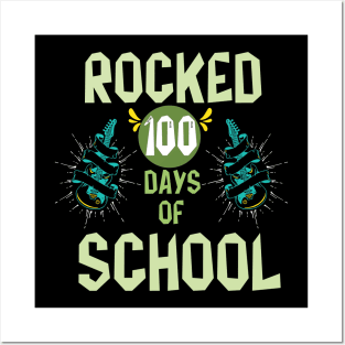 I Rocked 100 Days Of School, 100 Days Celebration Posters and Art